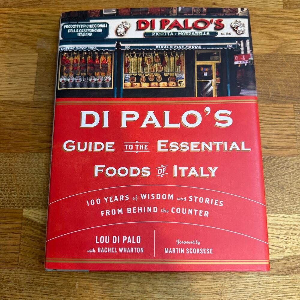 Di Palo's Guide to the Essential Foods of Italy by Lou Di Palo Rachel Wharton HC